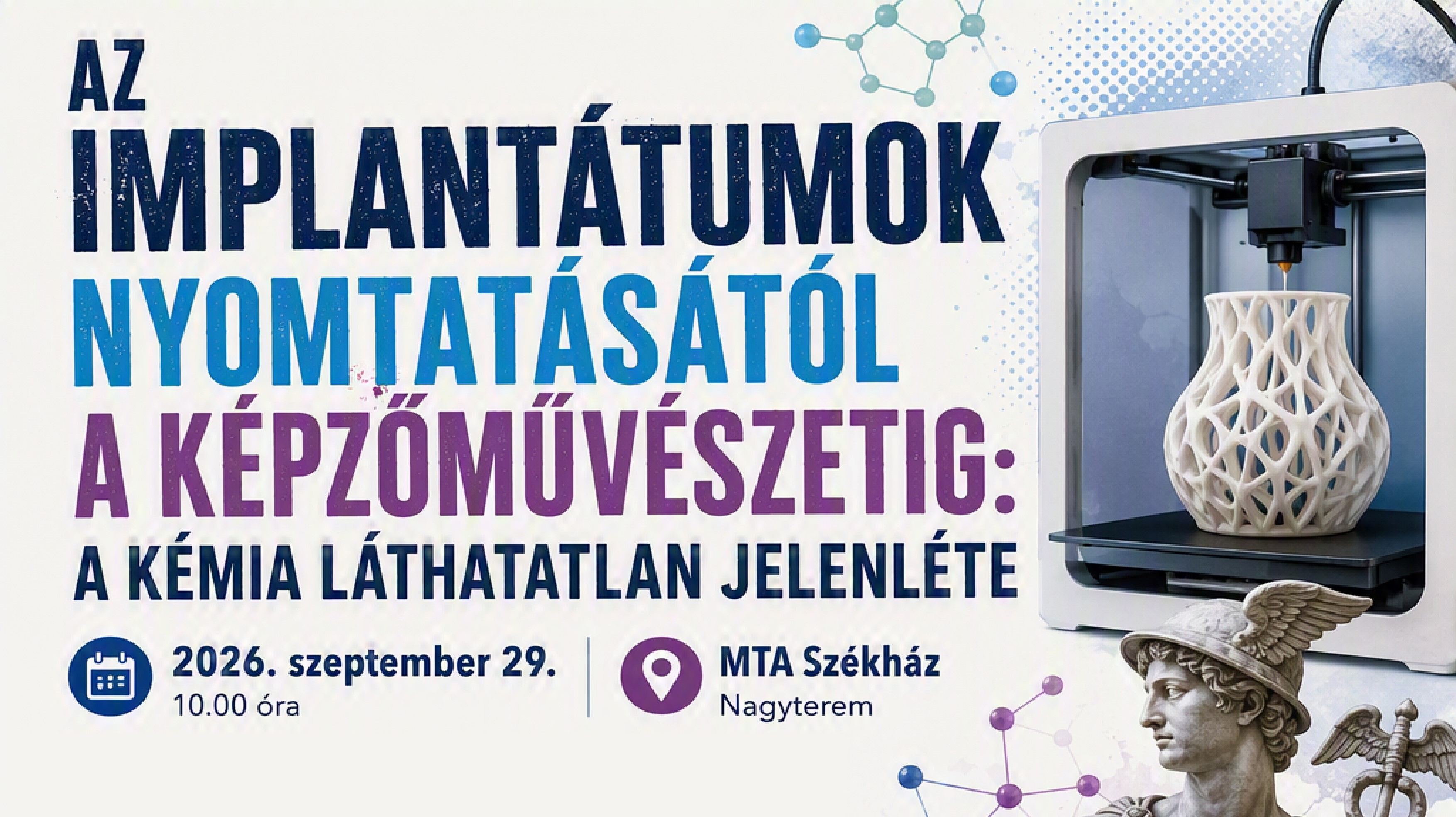 Az implantátumoktól a képzőművészetig 