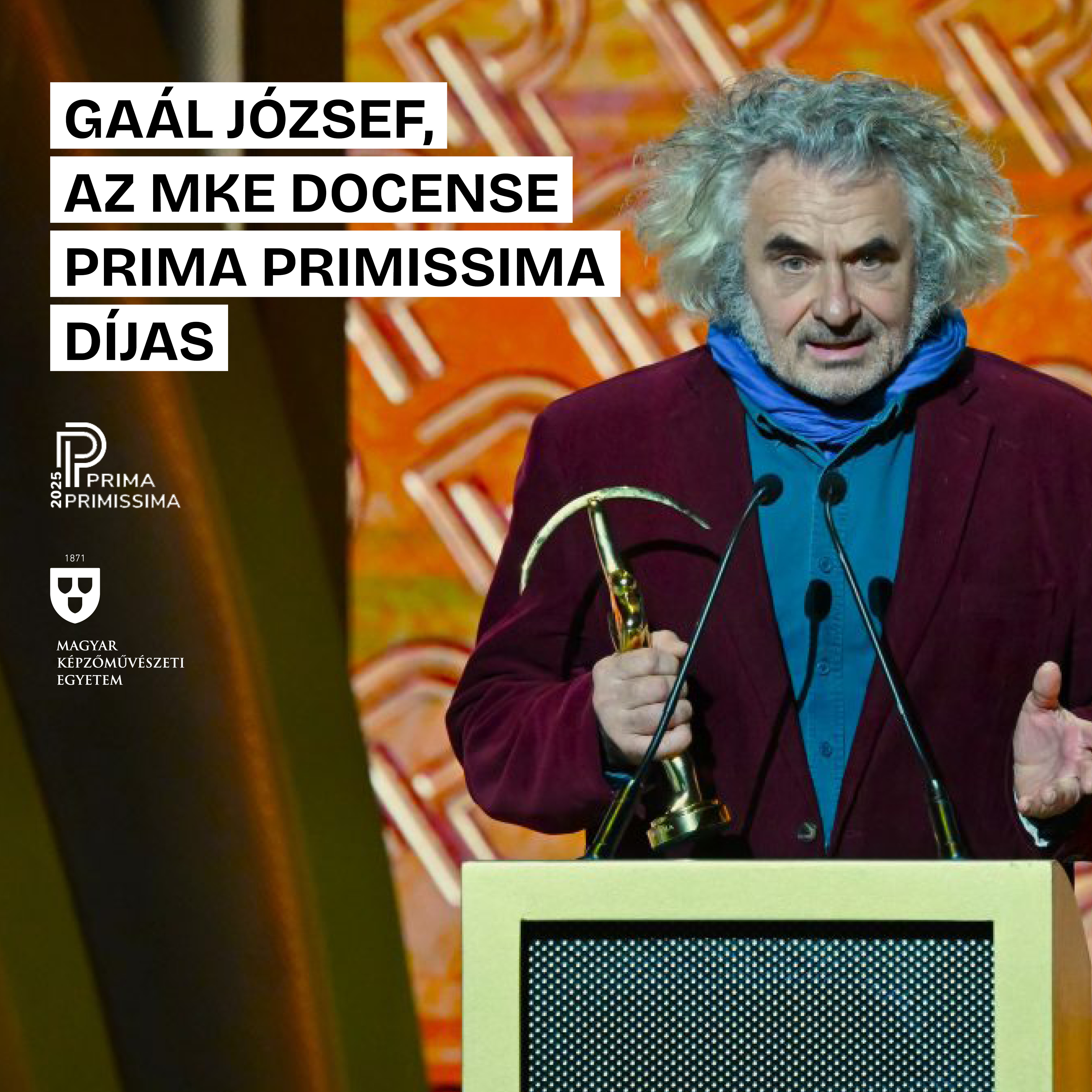 Gaál József az MKE docense Prima Primissima Díjas