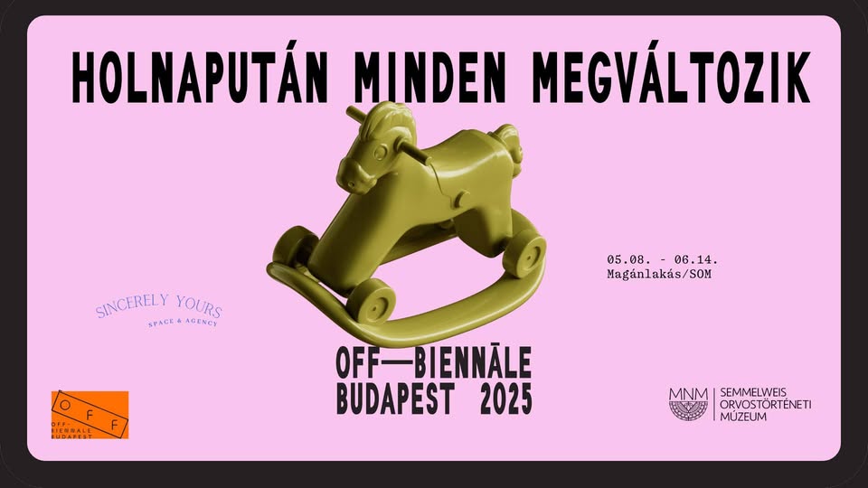 Holnapután minden megváltozik / OFF BIENNÁLE