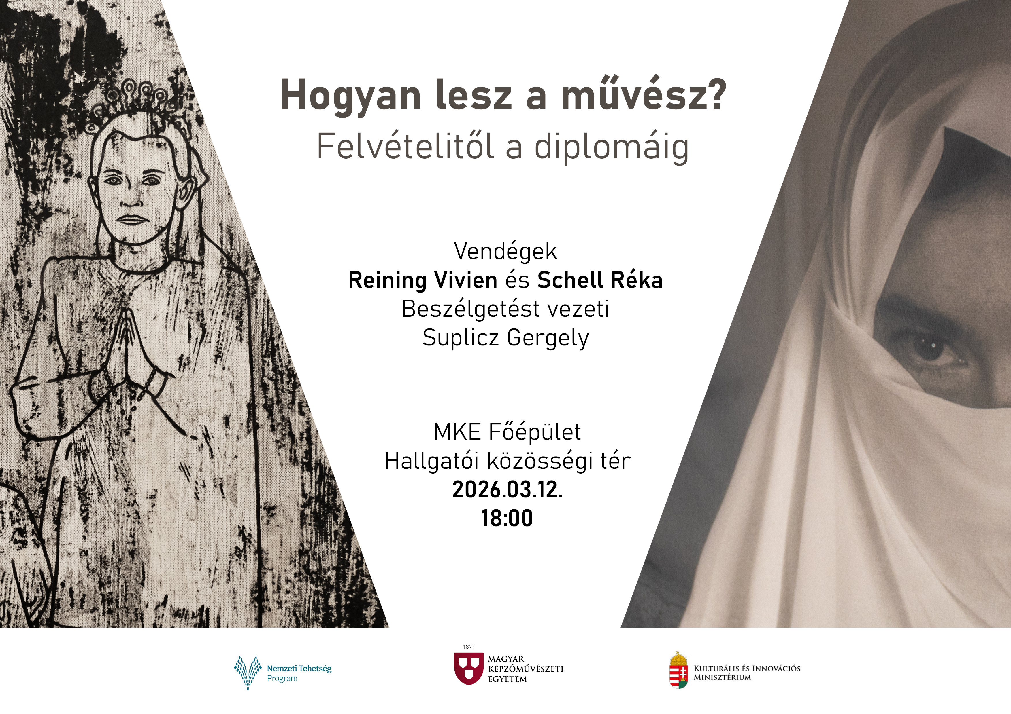 Felvételitől a diplomáig – Hogyan lesz a művész? Vendégek: Reining Vivien és Schell Réka