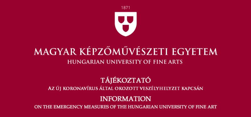 Tájékoztatás a Magyar Képzőművészeti Egyetem járványügyi veszélyhelyzettel kapcsolatos intézkedéseiről
