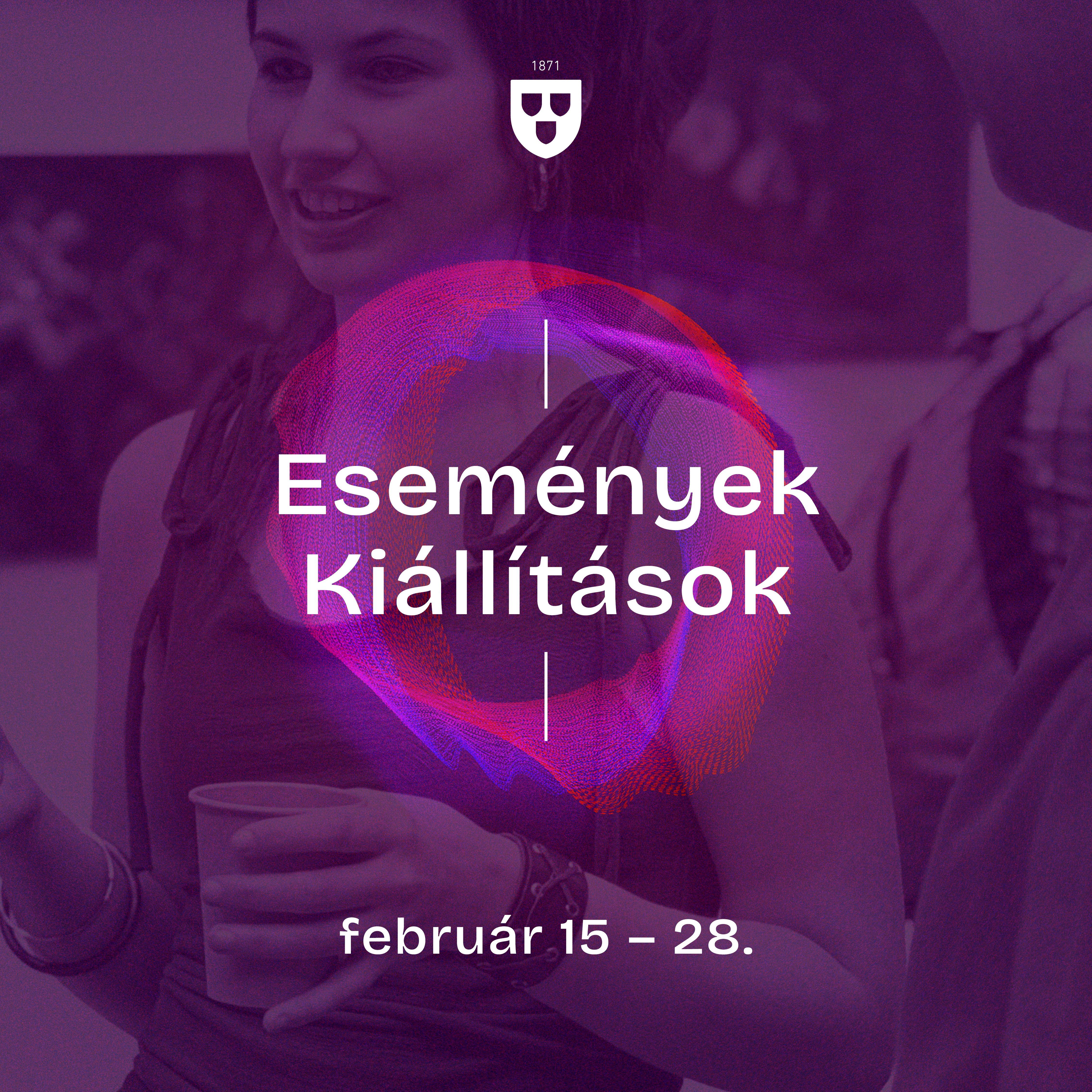 KIÁLLÍTÁSOK, ESEMÉNYEK