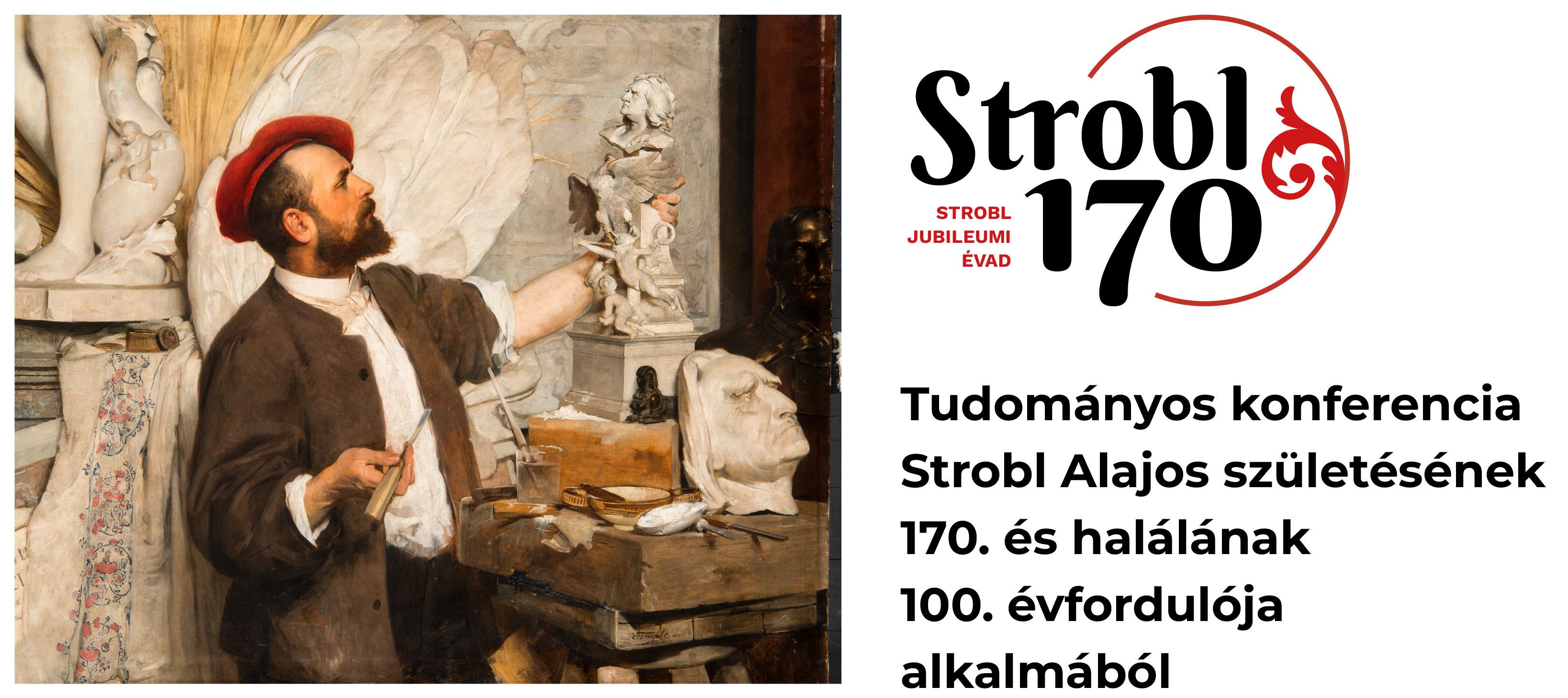 Tudományos konferencia Strobl Alajos születésének 170. és halálának 100. évfordulója alkalmából