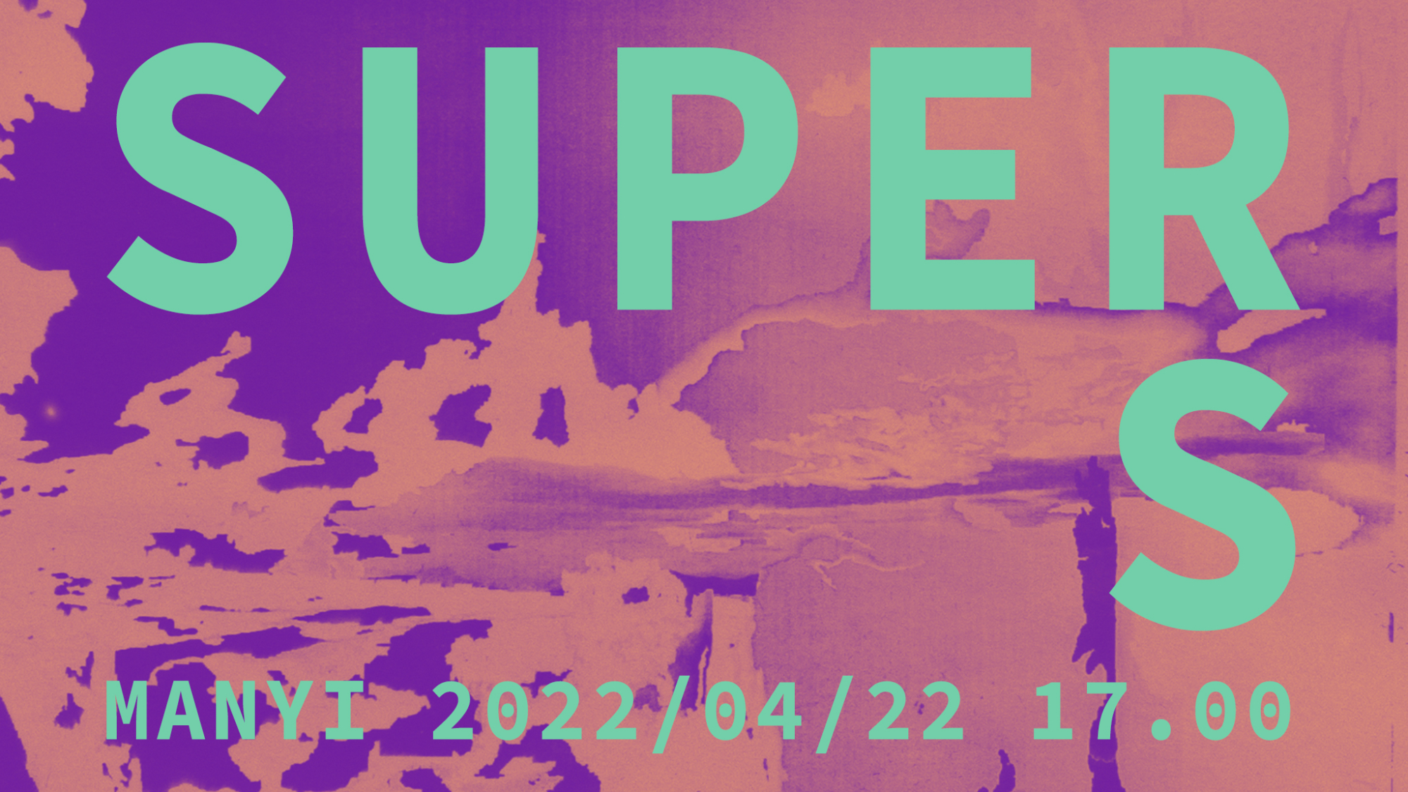 ‘SUPER S’ - exhibition